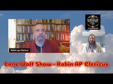 Lone Wolf Show - Robin Ap Clericus