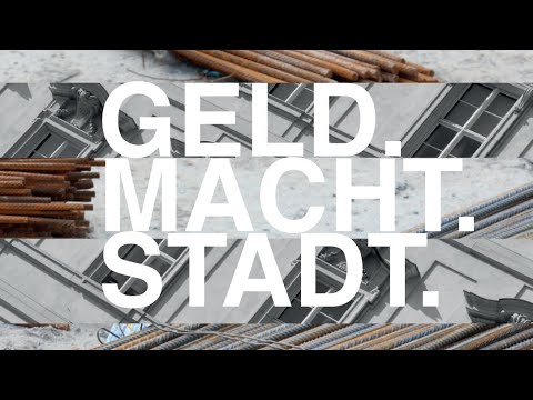 Video Thumbnail: Geld Macht Stadt  - Die Re-Feudalisierung der Städte?