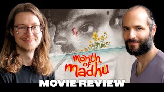 Month of Madhu (2023) - Movie Review | Fresh Independent Telugu Romantic Drama | Naveen Chandra