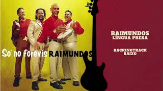Língua Presa - Raimundos Baixo backingtrack (com vocal)