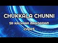 Chukkala Chunni Song Lyrics SR Kalyana Mandapam Lyrical Time