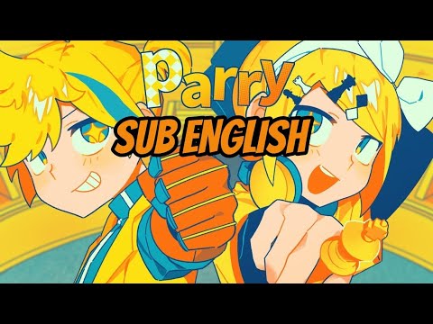 Parry / パリィ [ Sub English ] ( Miyamori Bungaku /Kagamine Rin & Len )