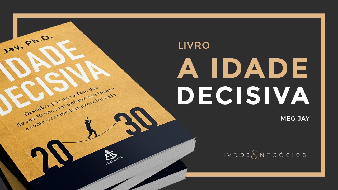 Livro | A Idade Decisiva - Meg Jay #49