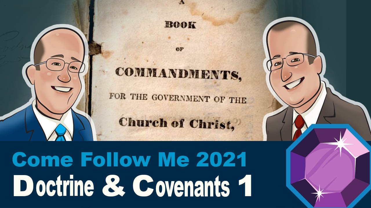 Scripture Gems-Come Follow Me: Doctrine and Covenants 1