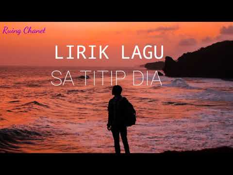 Sa titip dia lagu Timur terbaru 2021