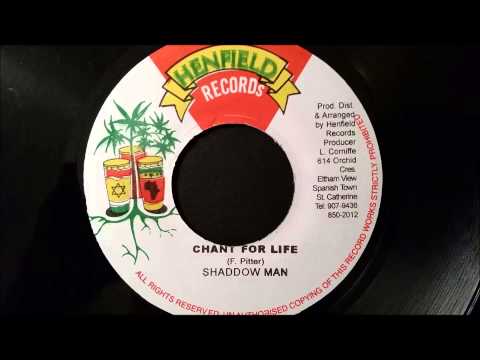 Shadow Man - Chant For Life - Henfield 7"