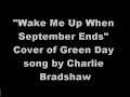 "Wake Me Up When September Ends", Cover of ...