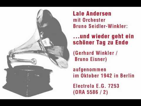 Und wieder geht ein schöner Tag zu Ende - Lale Andersen (1942)
