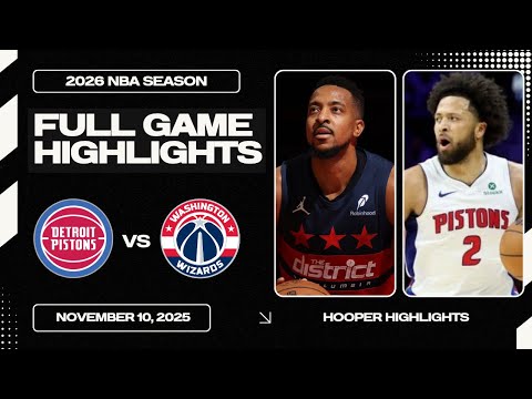 Detroit Pistons vs Washington Wizards Full Game Highlights | Nov 10 | 2026 NBA Season