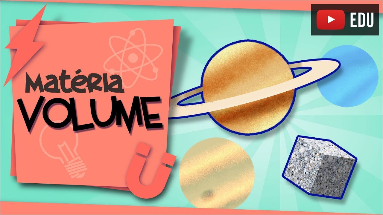 Volume - a matéria e seu espaço no universo
