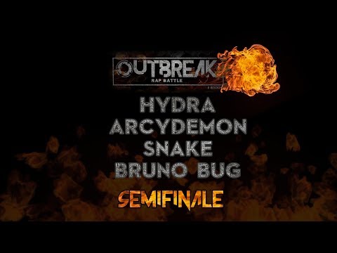 Outbreak 2018: HYDRA vs BRUNO BUG vs SNAKE vs ARCYDEMON - Semifinale