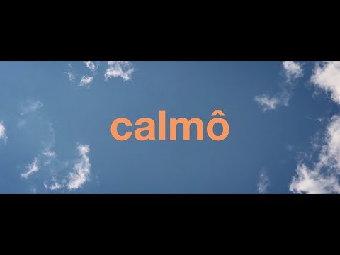 Video thumbnail for Calmô
