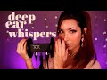 ASMR Whispers DEEP In Your Ears Ear To Ear Ear Cupping Ear Touching Trigger Words