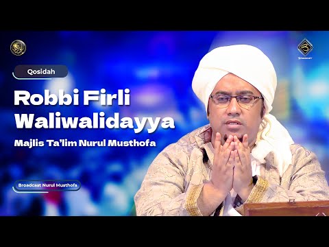Qosidah Robbi Firli Waliwalidayya - Nurul Musthofa | #LiveInNurulMusthofa, 15 Juli 2023
