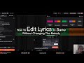 How To Edit Lyrics In Suno Without Changing The Melody