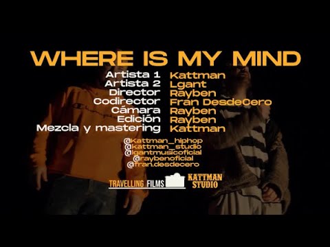 Kattman - Where is my mind - ft Dlanuria (shot by Travelling Films)