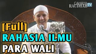 Download lagu [FULL]  Rahasia Ilmu Para Wali  ✓✓ Habib Novel Alaydrus mp3