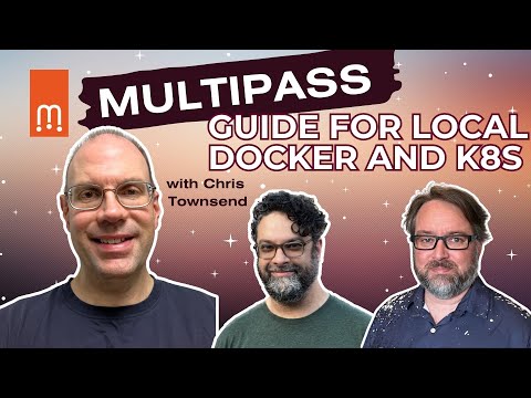 Multipass Guide for Docker and Kubernetes (Ep 235)
