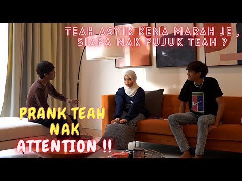 TEAH ASYIK KENA MARAH JE , SIAPA NAK PUJUK TEAH ?! - PRANK ATTENTION DEKAT SEMUA ORANG !!