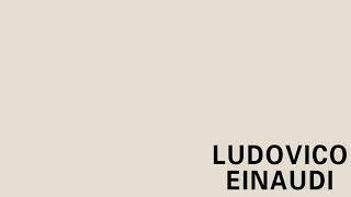 Ludovico Einaudi - Seven Days Walking: Day 1 A432Hz