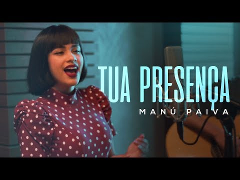 Manú Paiva | Tua Presença - (Cover Versão Acústica)