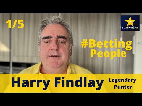 #BettingPeople Interview HARRY FINDLAY LEGENDARY PUNTER 1/5