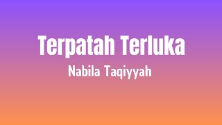 Download lagu Nabila Taqiyyah - Terpatah Terluka ( Lirik Lagu Viral ) mp3 Download lagu Nabila Taqiyyah - Terpatah Terluka ( Lirik Lagu Viral ) mp3