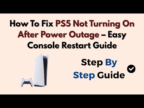 How To Fix PS5 Not Turning On After Power Outage (2026) – Easy Console Restart Guide