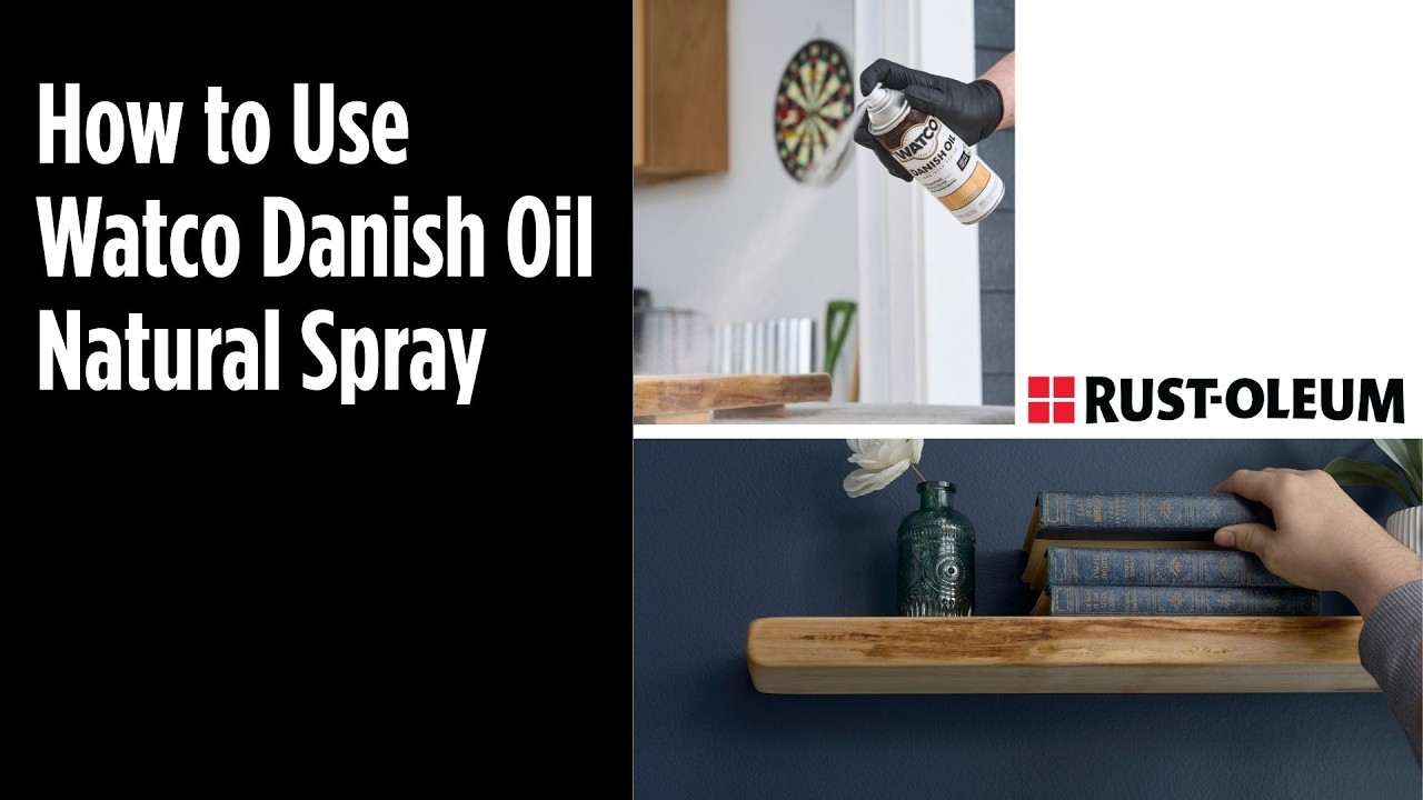 Thumbnail for How to Use Watco Danish Oil Natural Spray