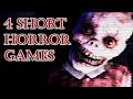 4 Short Horror Games