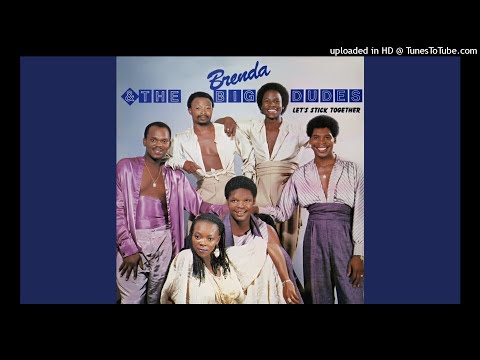 Brenda & The Big Dudes - Lets Stick Together (LP Version 1984)