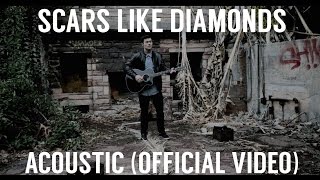 Hudson Henry - &quot;Scars Like Diamonds&quot; Acoustic (Official Video)