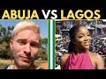 Is Abuja A Better City Than Lagos? (Nigeria)