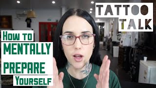 TATTOO TALK | How to Mentally Prepare yourself for a Tattoo session | HayleeTattooer