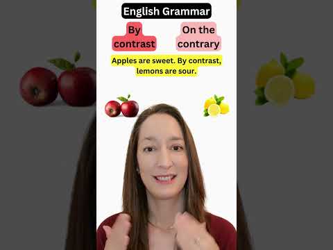 Academic Writing: BY CONTRAST or ON THE CONTRARY?