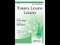 Touro Louro Louro (Three-part Mixed) - Mark Weston