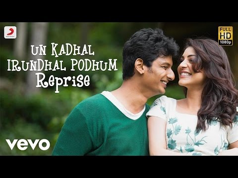 Kavalai Vendam - Un Kadhal Irundhal Podhum Reprise Lyric | Jiiva | Leon