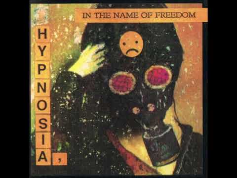 Hypnosia - In the Name of Freedom (1989)