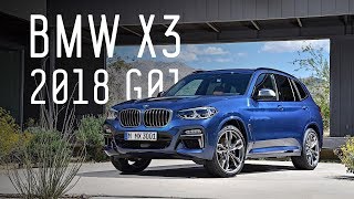 НОВЫЙ BMW X3 2018 G01 / БОЛЬШОЙ ТЕСТ ДРАЙВ / ДНЕВНИКИ IAA