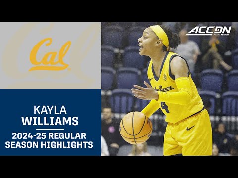 Kayla Williams 2024-25 Regular Season Highlights | Cal Guard