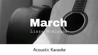 Lizzy McAlpine - March (Acoustic Karaoke)