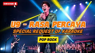 Download lagu SPECIAL REQUEST OF KARAOKE (U9 - RASA PERCAYA) ‼️🎧 mp3