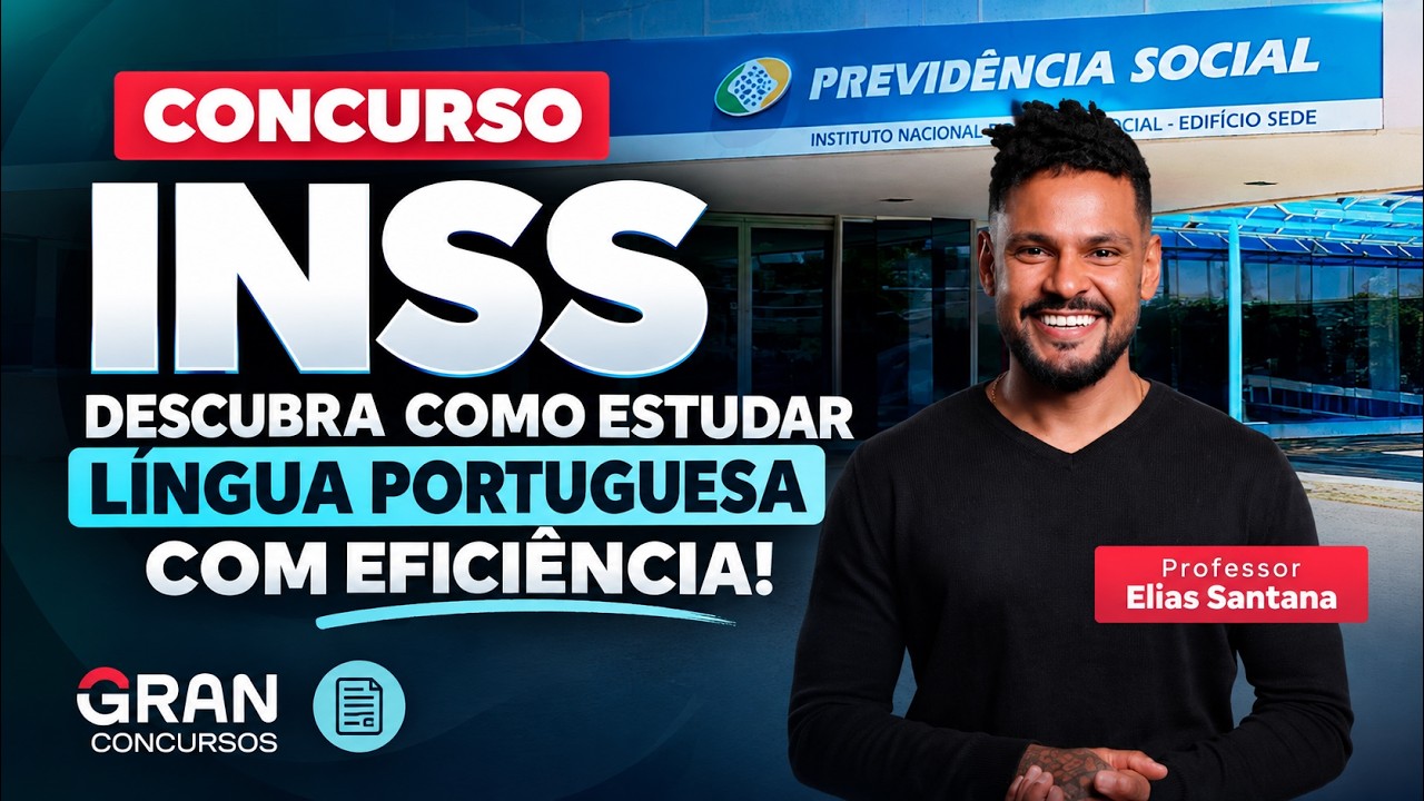 Concurso INSS | Descubra Como Estudar Língua Portuguesa com Eficiência!
