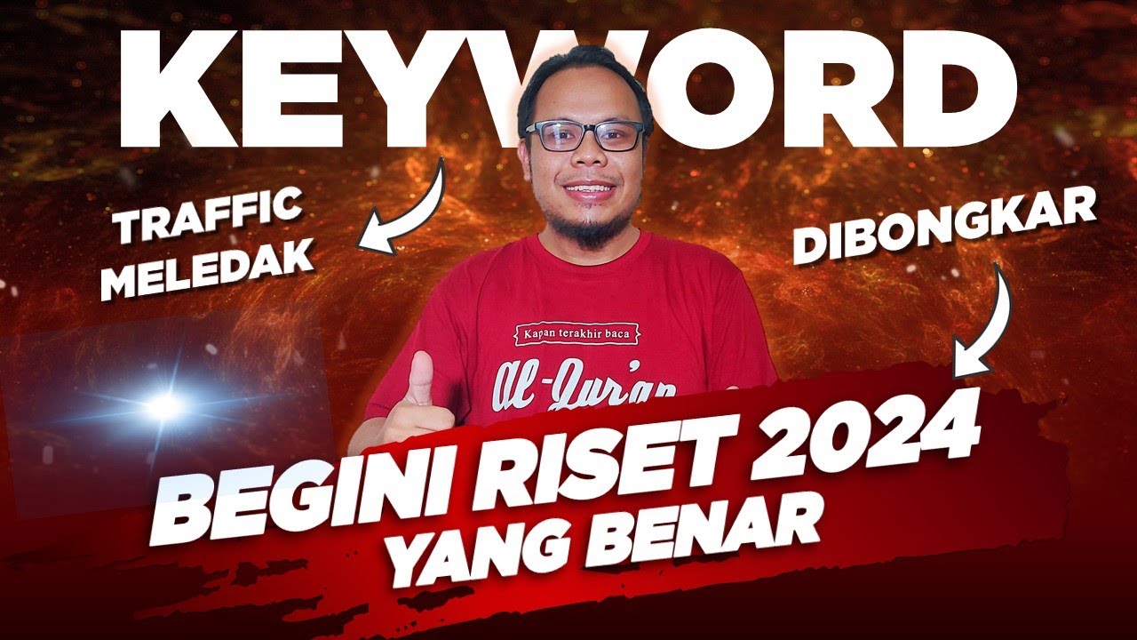 🔴 DIJAMIN BERHASIL - STRATEGI RISET KEYWORD SEO 2024 UNTUK PEMULA - TIPS MENGGANDAKAN TRAFFIC WEB