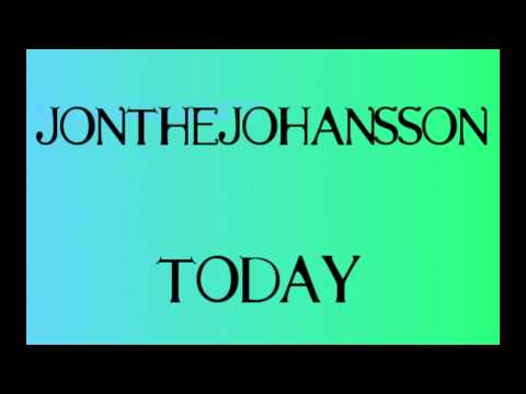 JontheJohansson   Today Radio Edit)