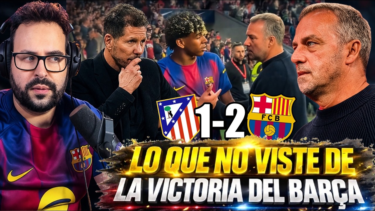 Lo que NO VISTE del ATLETI 1-2 BARÇA ¡ENFADO de LAMINE! FLICK AVISA a la PLANTILLA, SIMEONE LLORA
