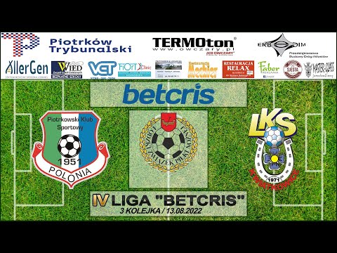 PKS Polonia Piotrków Tryb  -  LKS Kwiatkowice 13.08.2022