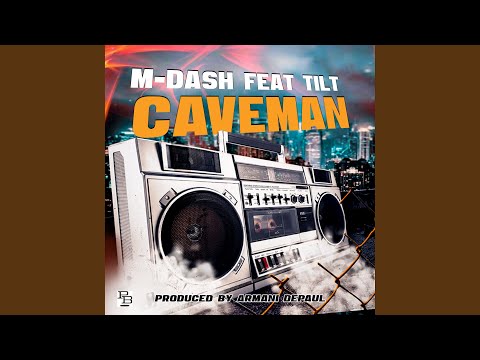 Caveman (feat. Tilt)