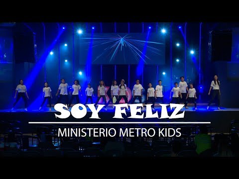 Soy Feliz MSM Kids Coreografía Ministerio Metro Kids