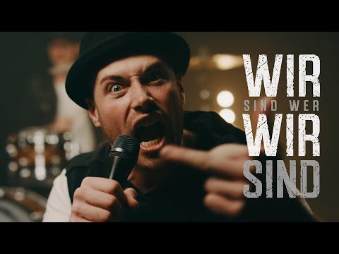 WILLKUER - Wir Sind Wer Wir Sind (Offizielles Video)